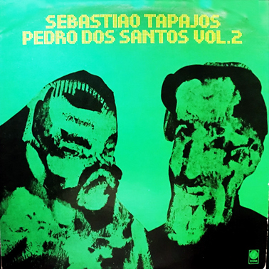 Sebastião Tapajós & Pedro dos Santos Vol.2