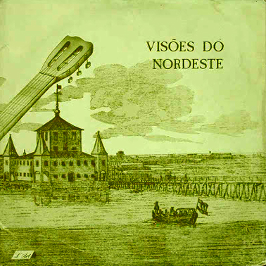Visões De Nordeste - Sebastião Tapajós